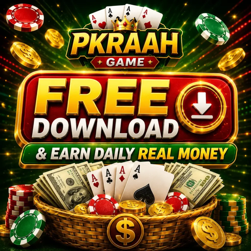 PKRAAH Game Free Download & Earn Daily Real Money